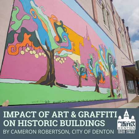 How Art & Graffiti Impact Downtown Denton's Historic Buildings