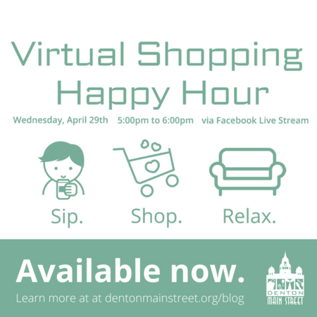 Recap: Denton Main Street's Virtual Shopping Happy Hour