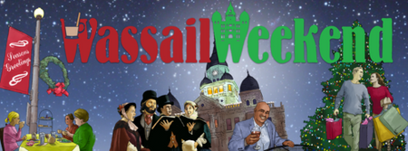 Check out all the Wassail Weekend stops on Dec. 4th and 5th